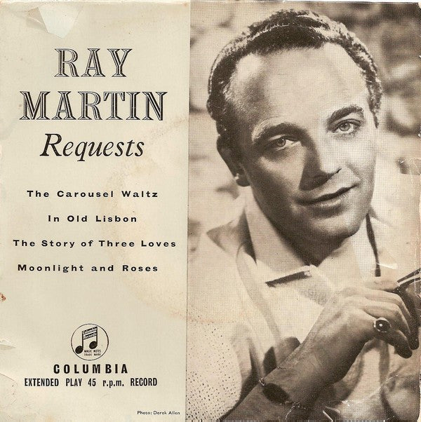 Ray Martin And His Concert Orchestra : Ray Martin Requests (7", EP, Mono)
