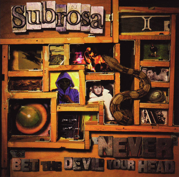 Subrosa (2) : Never Bet The Devil Your Head (CD, Album, Enh)