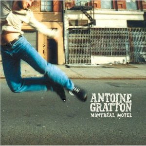 Antoine Gratton : Montréal Motel (CD, Album)