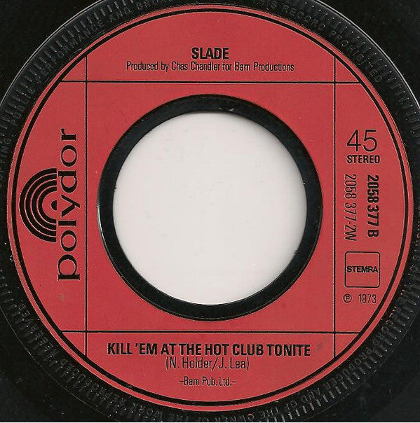 Slade : Skweeze Me, Pleeze Me (7", Single)