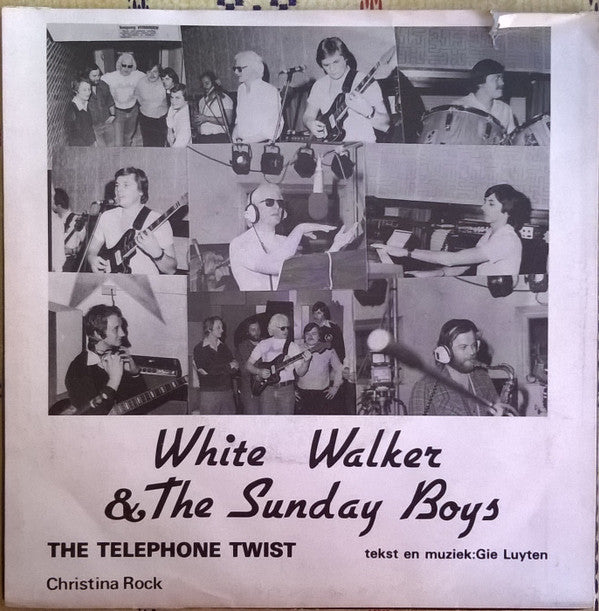 White Walker & The Sunday Boys : The Telephone Twist (7")
