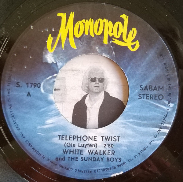 White Walker & The Sunday Boys : The Telephone Twist (7")