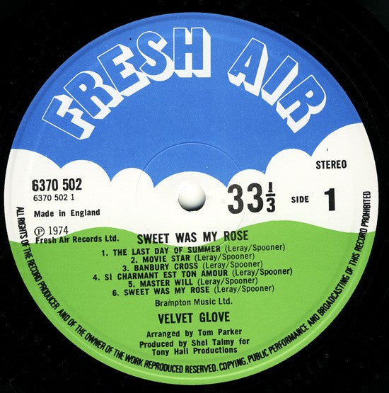 Velvet Glove : Sweet Was My Rose (LP, Album)
