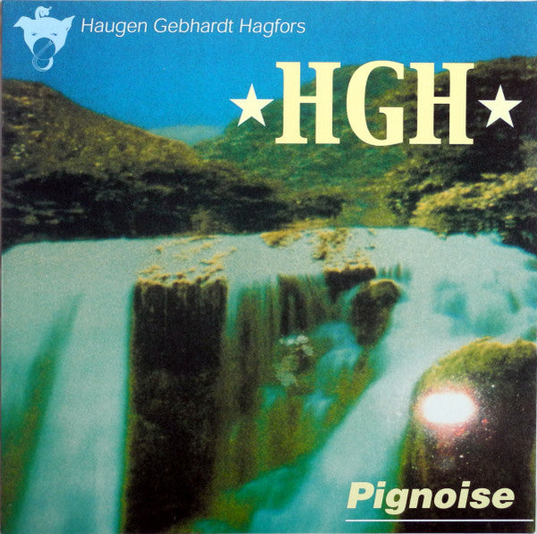 HGH : Pignoise (LP, Album)