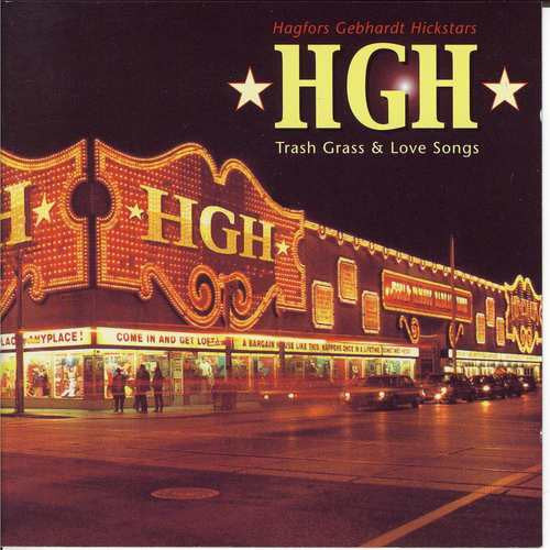 HGH : Trash Grass & Love Songs (LP)