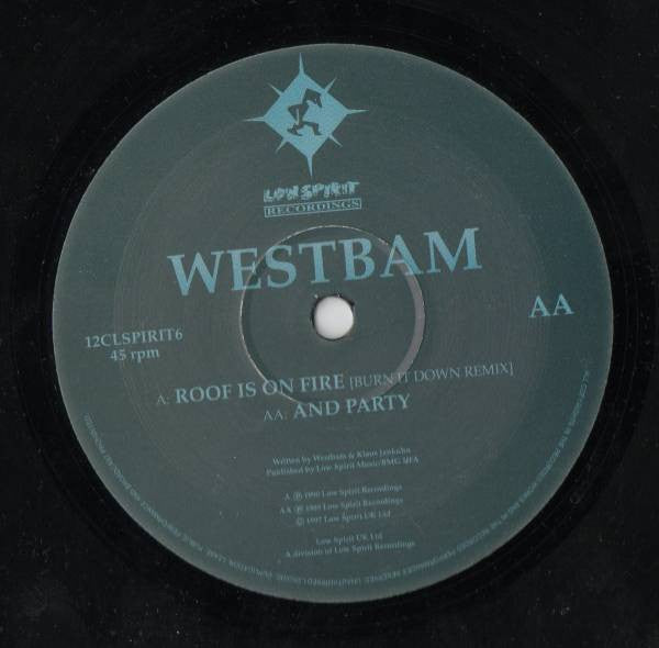 WestBam : The Roof Is On Fire (12")