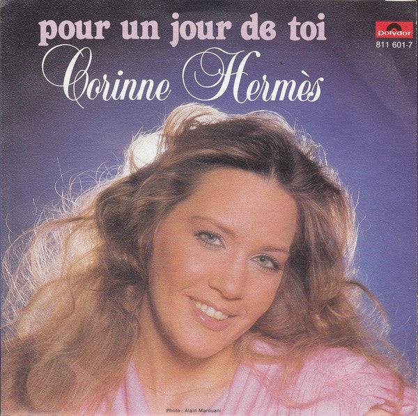 Corinne Hermès : Si La Vie Est Cadeau (7", Single)