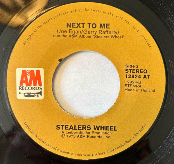 Stealers Wheel : Everyone's Agreed That Everything Will Turn Out Fine (7", Single, Lar)