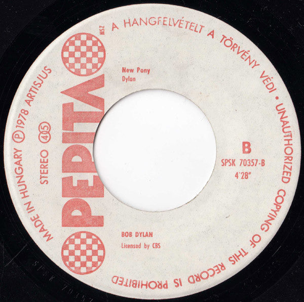 Bob Dylan : Changing Of The Guards / New Pony (7", Single)