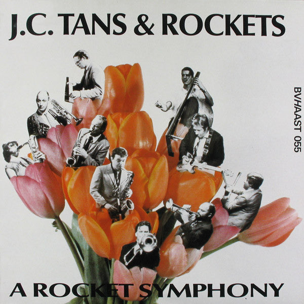J.C. Tans + Rockets : A Rocket Symphony (LP, Album)