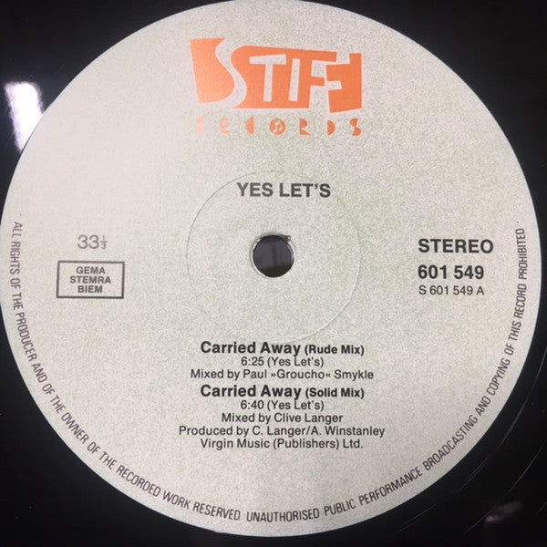Yes Let's : Carried Away (12", Maxi)