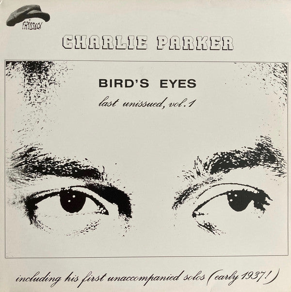 Charlie Parker : Bird's Eyes, Last Unissued, Vol. 1 (LP)