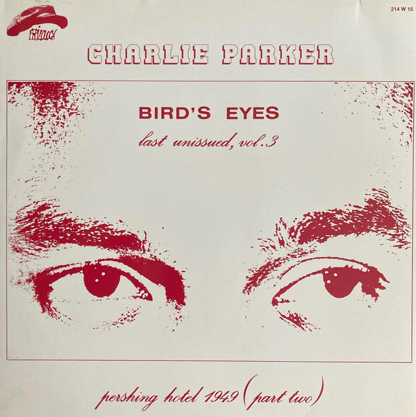 Charlie Parker : Bird's Eyes, Last Unissued, Vol. 3 (LP)