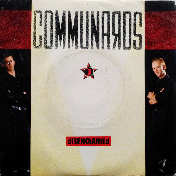 Communards* : Disenchanted (7", Single, Sil)