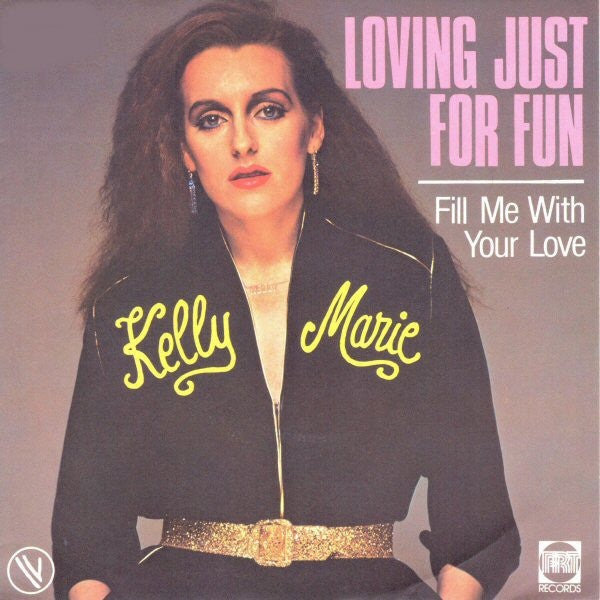 Kelly Marie : Loving Just For Fun (7", Single)