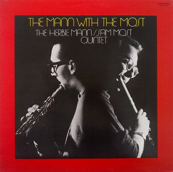 The Herbie Mann-Sam Most Quintet : The Mann With The Most (LP, Album, RE)