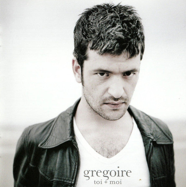 Grégoire (3) : Toi + Moi (CD, Album)