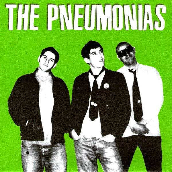 The Pneumonias : The Pneumonias (7")