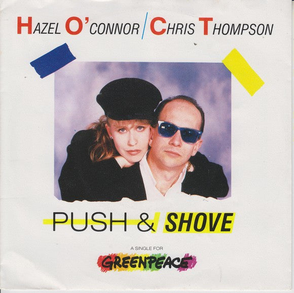 Hazel O'Connor / Chris Thompson : Push & Shove (7", Single)