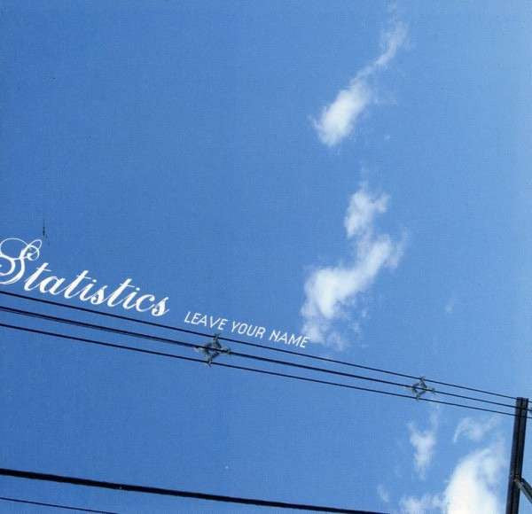 Statistics : Leave Your Name (CD, Album)