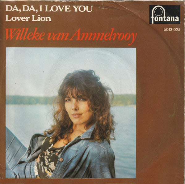 Willeke van Ammelrooy : Da, Da, I Love You (7", Single)