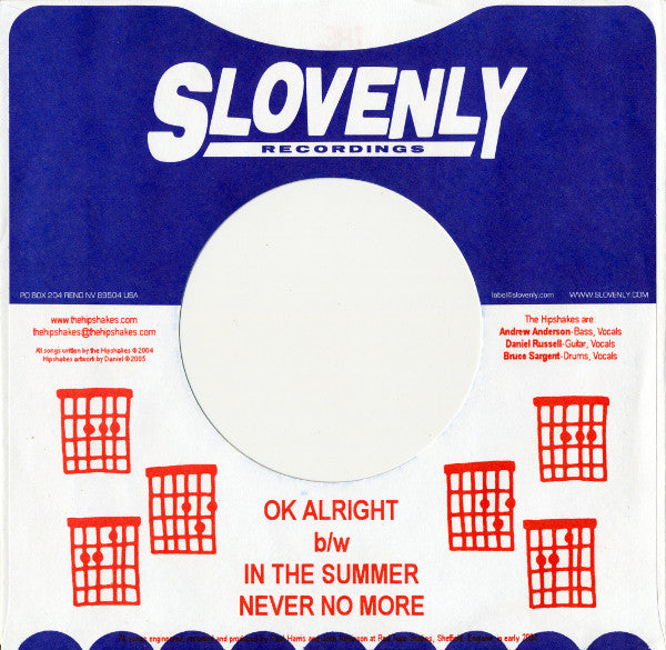 The Hipshakes : Ok Alright (7", Single)