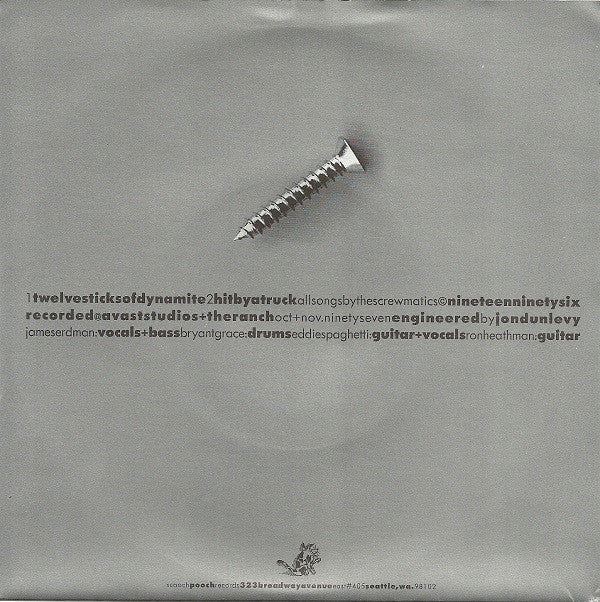 Screwmatics : Twelve Sticks Of Dynamite (7")