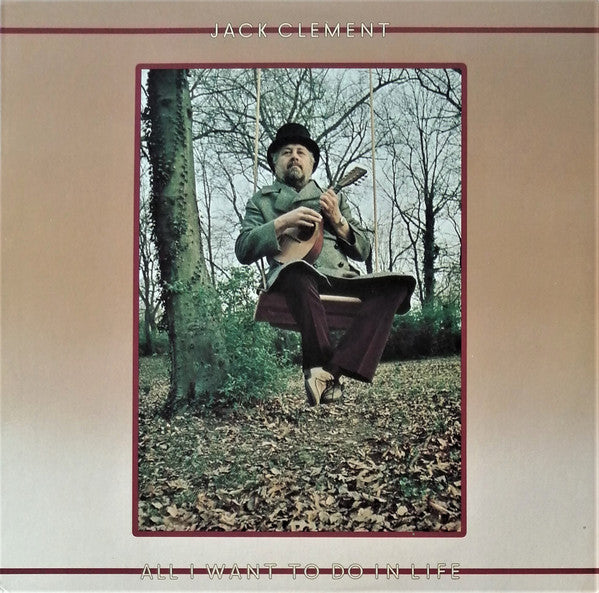 Jack Clement : All I Want To Do In Life (LP, Album, Spe)