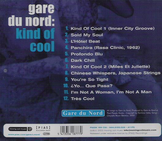 Gare Du Nord : Kind Of Cool (CD, Album, RP, Opt)