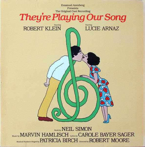 Robert Klein, Lucie Arnaz : Emanuel Azenberg Presents The Original Cast Recording "They're Playing Our Song" (LP, Album, Gat)