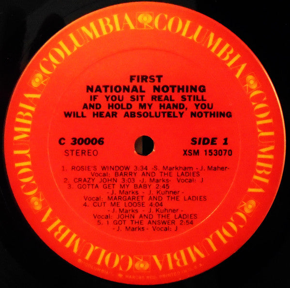 First National Nothing : If You Sit Real Still And Hold My Hand, You Will Hear Absolutely Nothing (LP, Album)