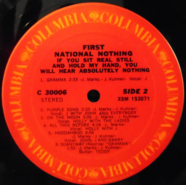 First National Nothing : If You Sit Real Still And Hold My Hand, You Will Hear Absolutely Nothing (LP, Album)