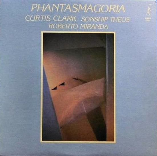 Curtis Clark, Sonship Theus, Roberto Miranda : Phantasmagoria (LP)