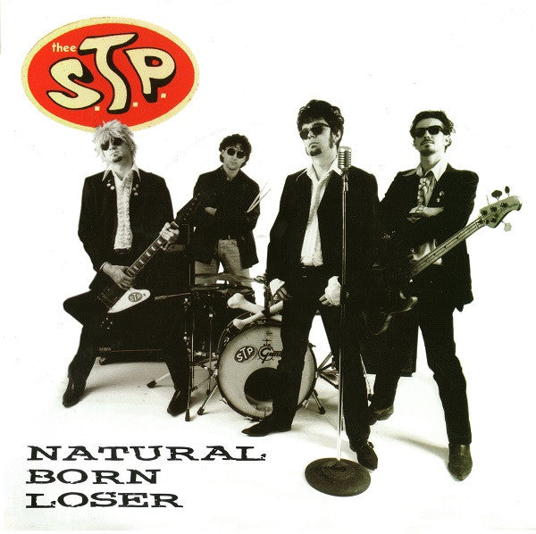 Thee S.T.P. : Natural Born Loser (7", Single)