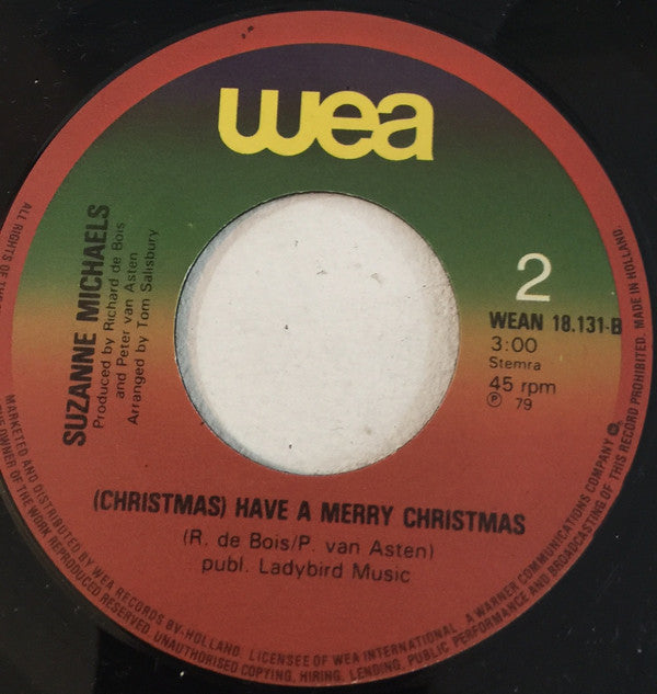 Suzanne Michaels : It Should Be Christmas Everyday (7", Single)