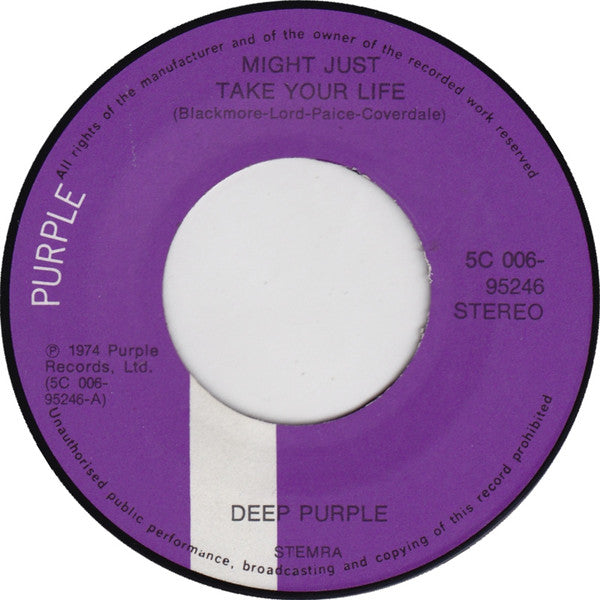 Deep Purple : Might Just Take Your Life / Coronarias Redig (7", Single)