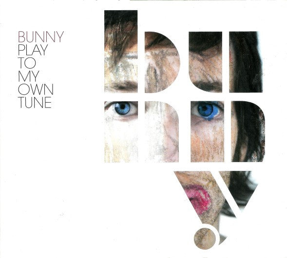 Bunny (5) : Play To My Own Tune (CD, Album)