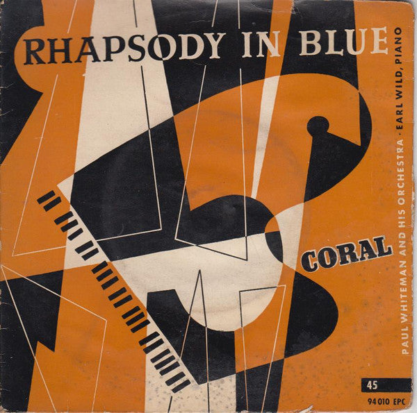 Paul Whiteman And His Orchestra, Earl Wild : Rhapsody In Blue (7", EP)