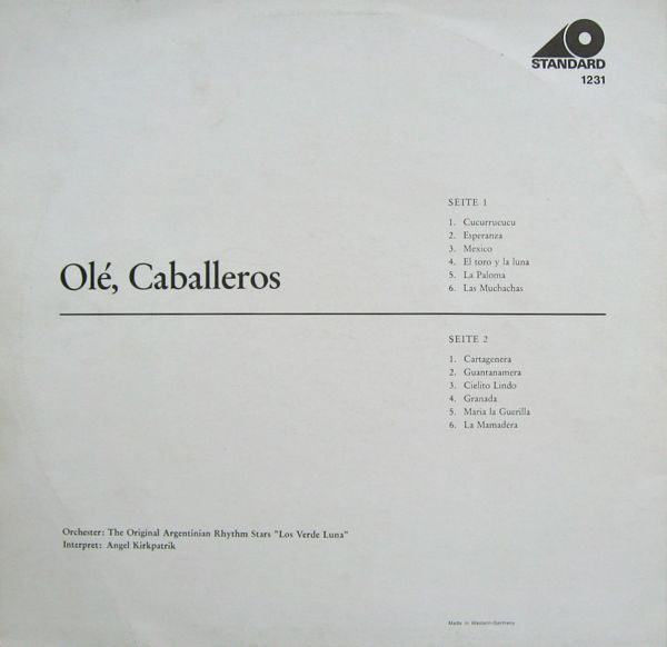 Angel Kirkpatrik* / The Original Argentinian Rhythm Stars "Los Verde Luna"* : Olé, Caballeros (LP, Album)