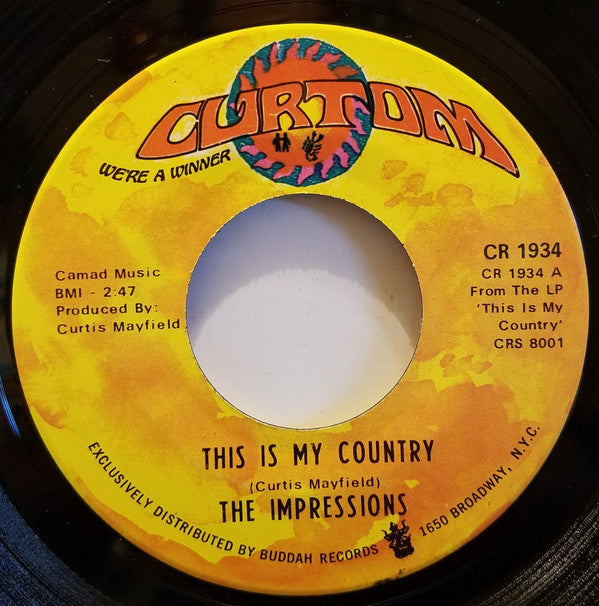 The Impressions : This Is My Country / My Woman's Love (7", Single)