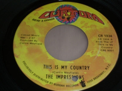 The Impressions : This Is My Country / My Woman's Love (7", Single)