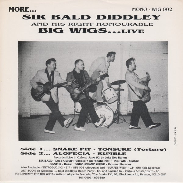 Sir Bald Diddley And His Right Honourable Big Wigs : More... Sir Bald Diddley And His Right Honourable Big Wigs ... Live! (7", EP, Mono)