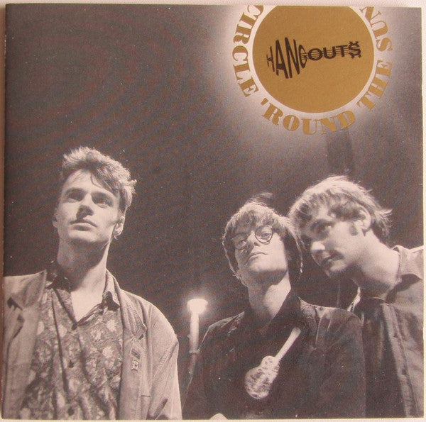 The Hangouts : Circle 'Round The Sun (CD, Album)