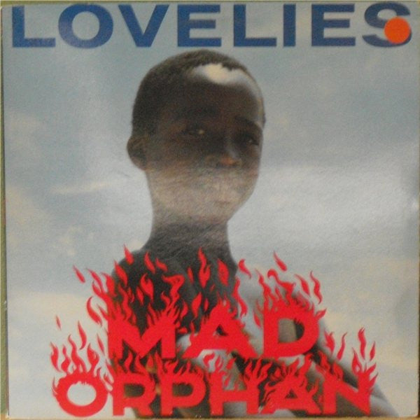 Lovelies : Mad Orphan (LP, Album)
