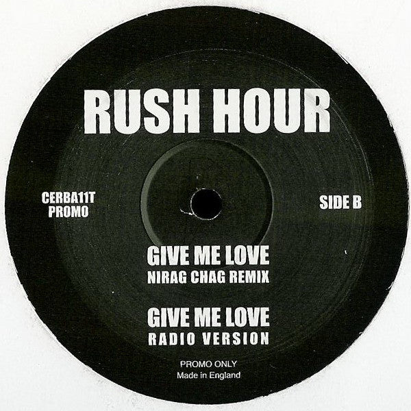 Rush Hour (2) : Give Me Love (12", Promo)