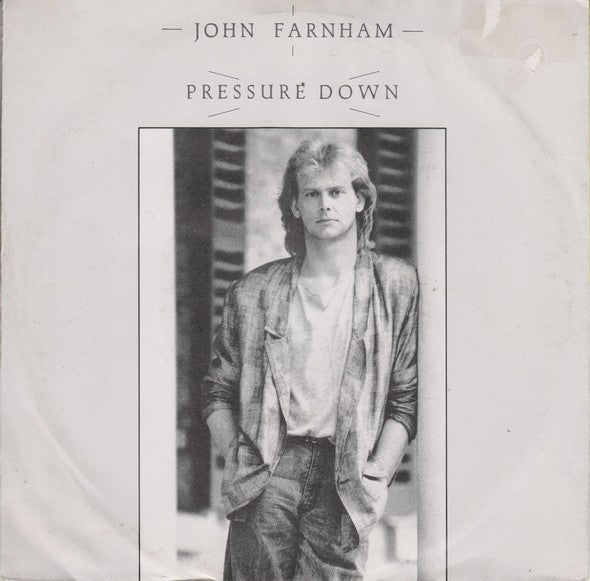 John Farnham : Pressure Down (7", Single)