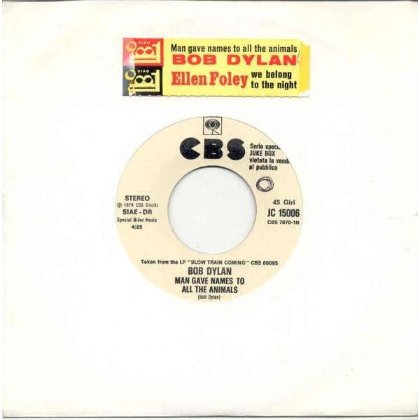 Bob Dylan / Ellen Foley : Man Gave Names To All The Animals / We Belong To The Night (7", Jukebox)
