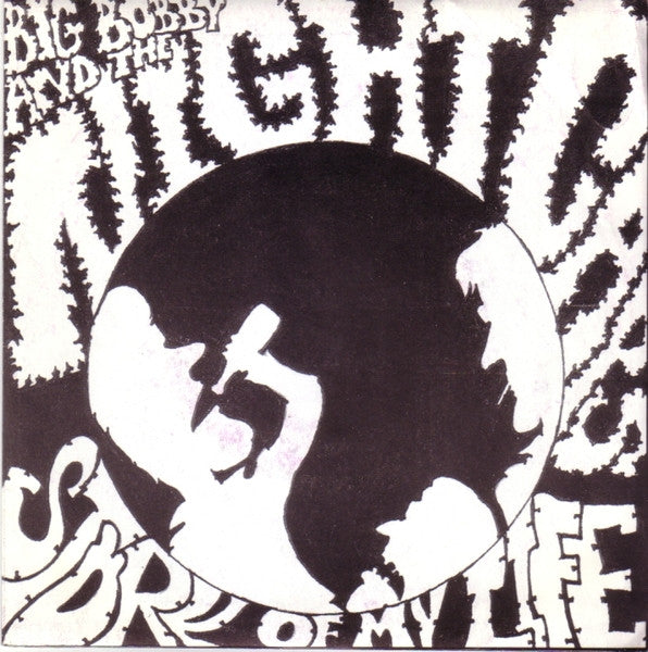 Big Bobby And The Nightcaps : Story Of My Life (7")