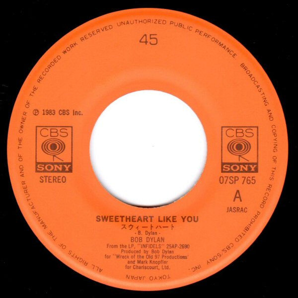 Bob Dylan : Sweetheart Like You (7")