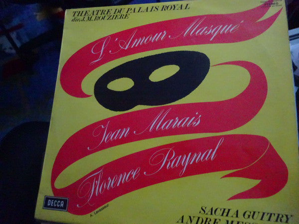 Jean Marais, Florence Raynal, Sacha Guitry, André Messager : L'Amour Masqué (LP)